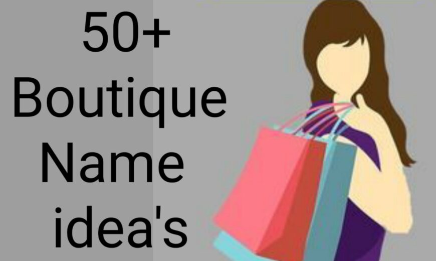 50+ Unique Indian Boutique Name Ideas - Meena Boutique